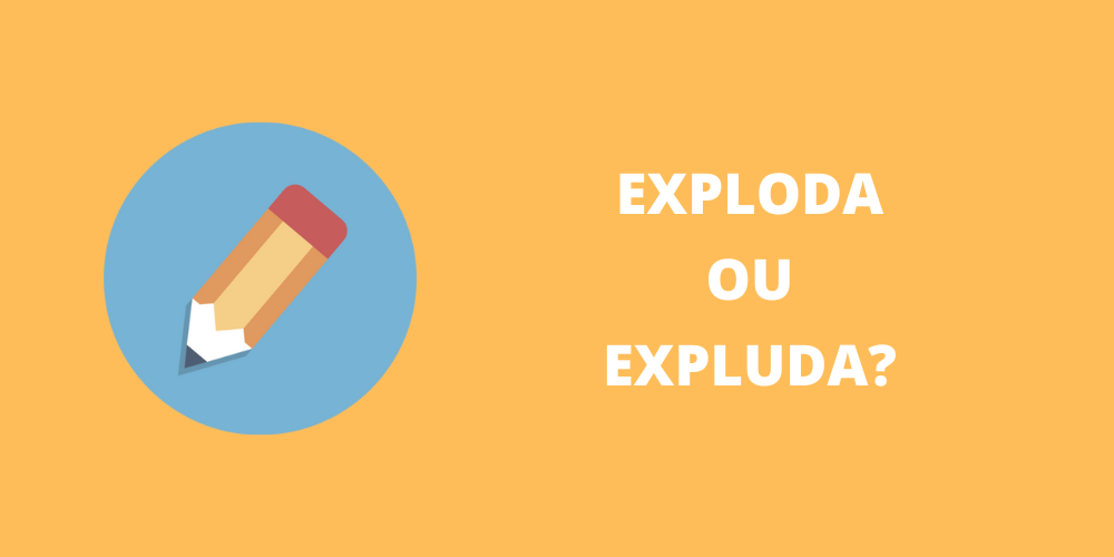 exploda ou expluda