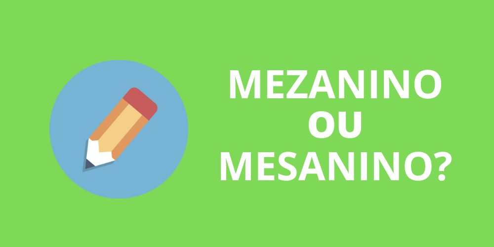 mezanino ou mesanino
