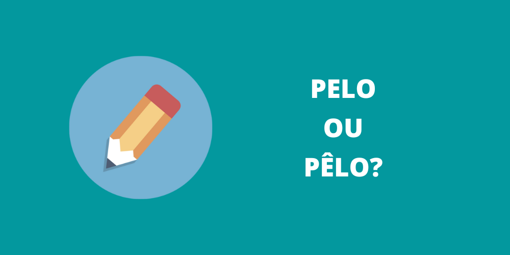 pelo ou pêlo